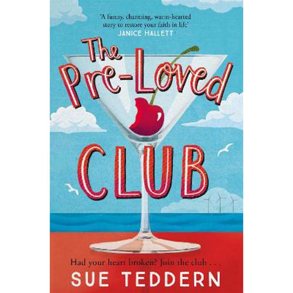 The Pre-Loved Club: the uplifting, grown-up rom-com you've been waiting for (Paperback) - Sue Teddern
